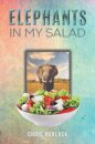 Elephants in My Salad