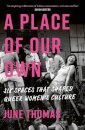A Place of Our Own