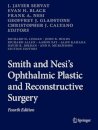 Smith and Nesi’s Ophthalmic Plastic and Reconstructive Surgery