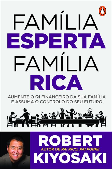 Pai Rico, Pai Pobre: Família Esperta, Família Rica