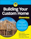 Building Your Custom Home For Dummies