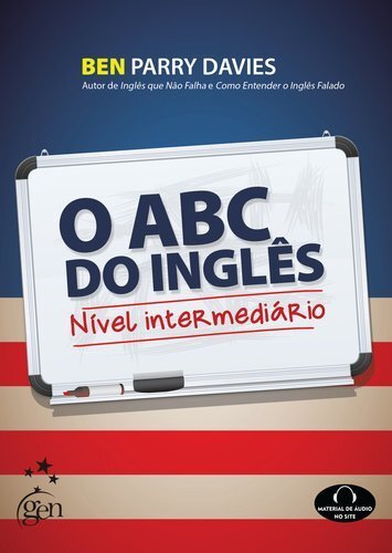 O Abc Do Inglês: Nível Intermediário