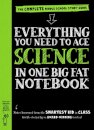 Everything You Need to Ace Science in One Big Fat Notebook