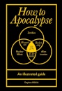 How To Apocalypse