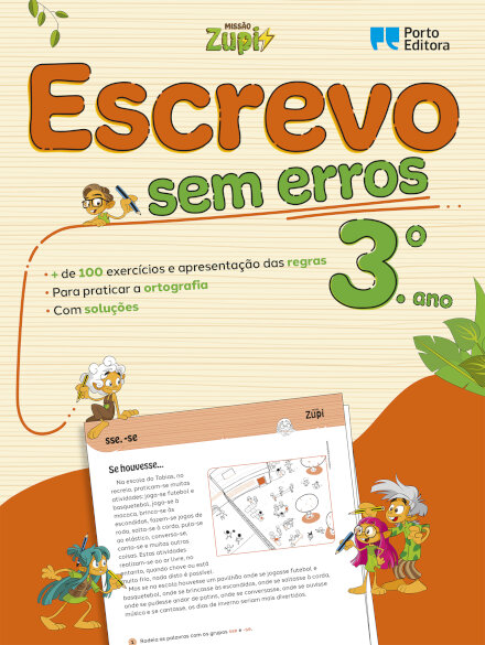 Missão Zupi - Escrevo sem erros 3 - Português - 3.º ano Exercícios para praticar a ortografia
