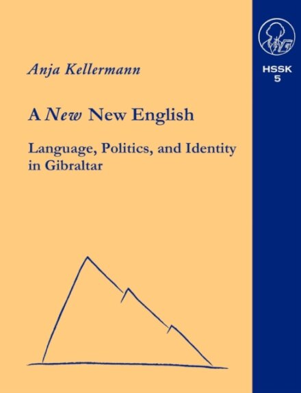 A new New English Language, Politics and Identity in Gibraltar