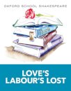 Oxford School Shakespeare: Love's Labour's Lost
