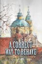 A Correct Way to Behave