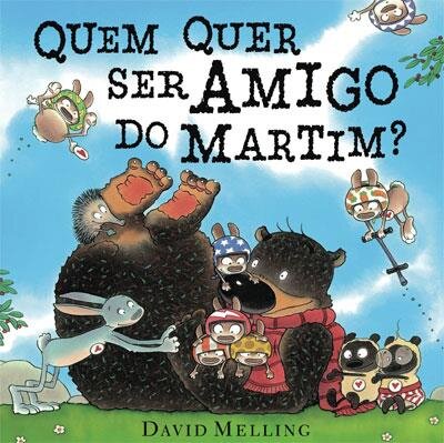 Quem Quer Ser Amigo Do Martim?