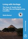 Living with Heritage: The Case of Tsodilo World Heritage Site and Neighbouring Localities