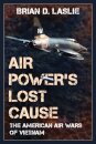 Air Power's Lost Cause