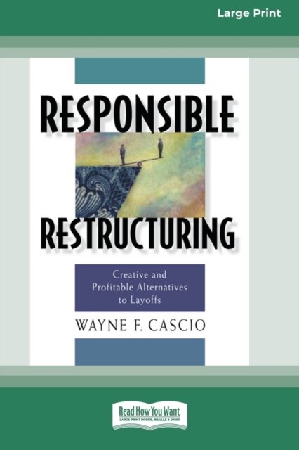 Responsible Restructuring