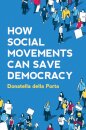 How Social Movements Can Save Democracy