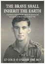 The BRAVE SHALL INHERIT THE EARTH