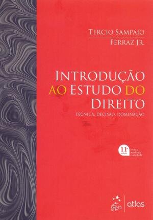 IIntrodução ao Estudo do Direito Técnica, decisão, dominação