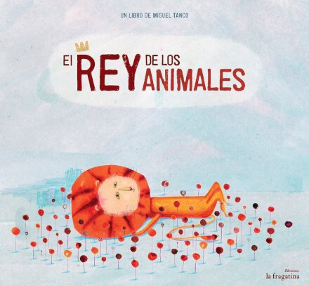 El rey de los animales