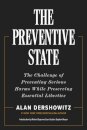 The Preventative State