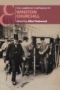 The Cambridge Companion to Winston Churchill