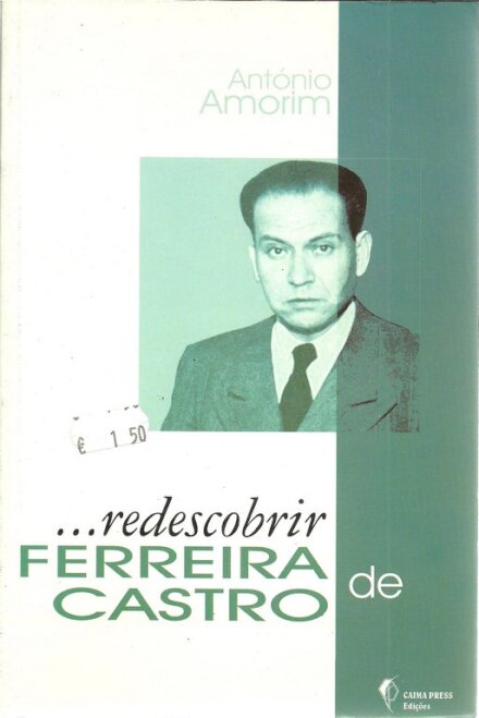 Redescobrir Ferreira de Castro