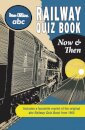 abc Railway Quiz Book Now and Then
