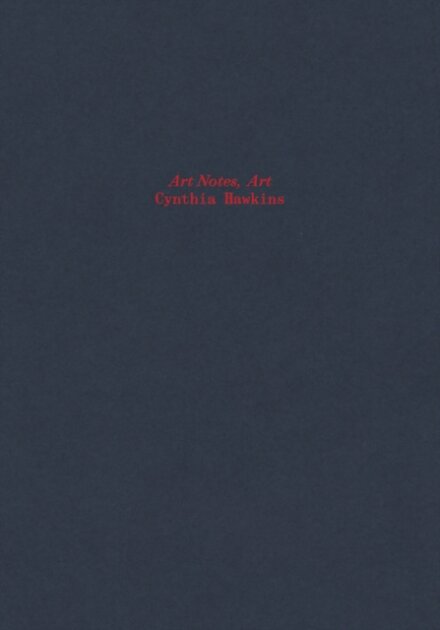 Cynthia Hawkins: Art Notes, Art