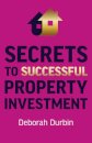 Secrets to Successful Property Investment