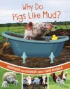 Why Do Pigs Like Mud?