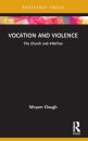 Vocation and Violence