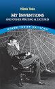 My Inventions and Other Writings and Lectures