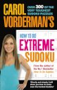 Carol Vorderman's How to Do Extreme Sudoku