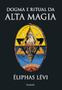 Dogma E Ritual Da Alta Magia