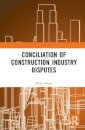 Conciliation of Construction Industry Disputes