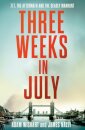 Three Weeks in July