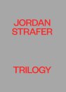 Jordan Strafer: Trilogy