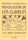 Brevísima Historia de la Revolución de los Claveles