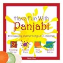 Have Fun With Panjabi