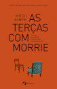 As terças com Morrie