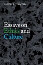 Essays on Ethics and Culture