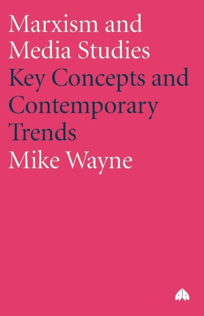 Marxism and Media Studies