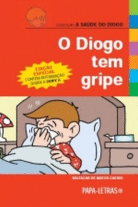 O Diogo Tem Gripe-Ed.Esp.Gripe A