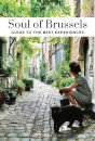 Soul of Brussels Guide