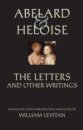 Abelard and Heloise: The Letters and Other Writings