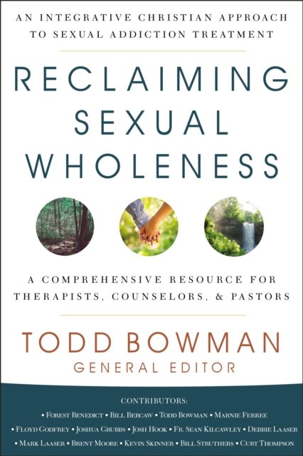 Reclaiming Sexual Wholeness
