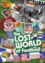 The Lost World of Football
