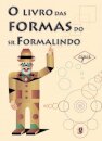 O Livro Das Formas Do Sr. Formalindo