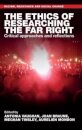 The Ethics of Researching the Far Right