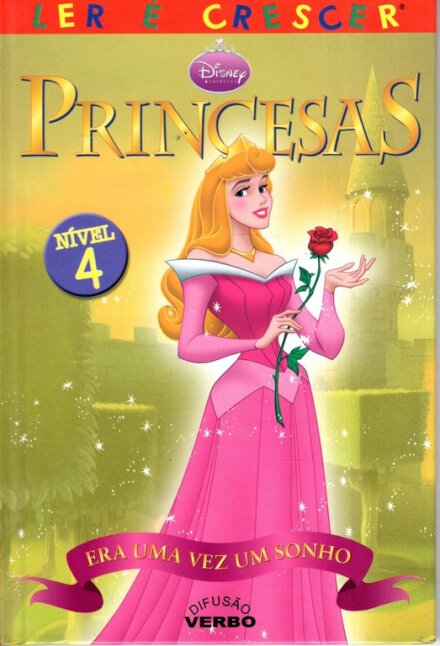 Princesas - Era Uma Vez Um Sonho