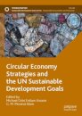 Circular Economy Strategies and the UN Sustainable Development Goals