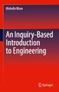 An Inquiry-Based Introduction to Engineering