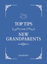 Top Tips for New Grandparents